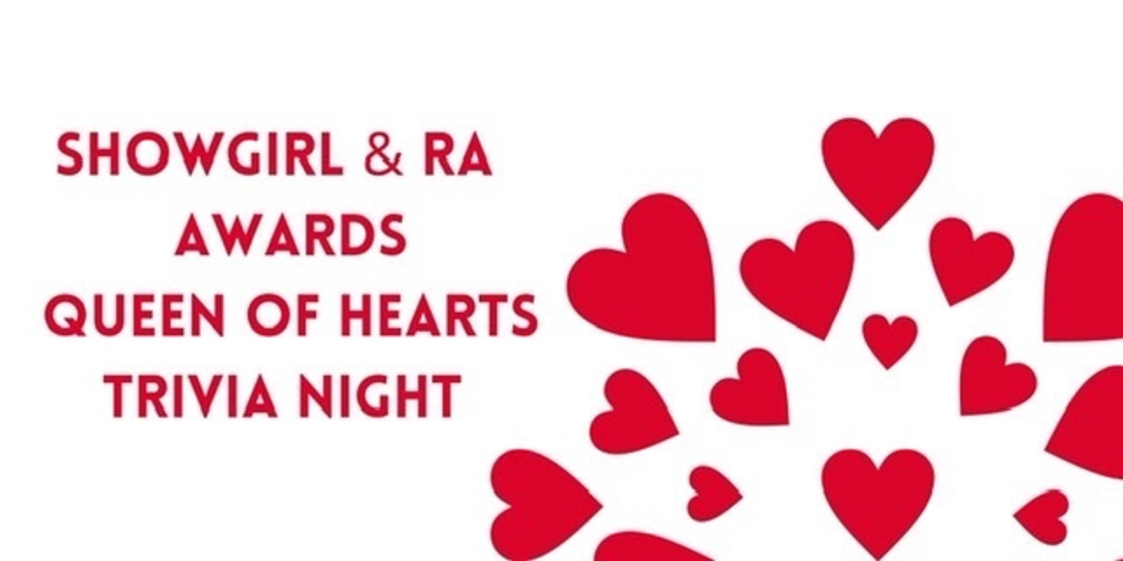 Banner image for Showgirl & Rural ambassador awards Queen of hearts trivia night 