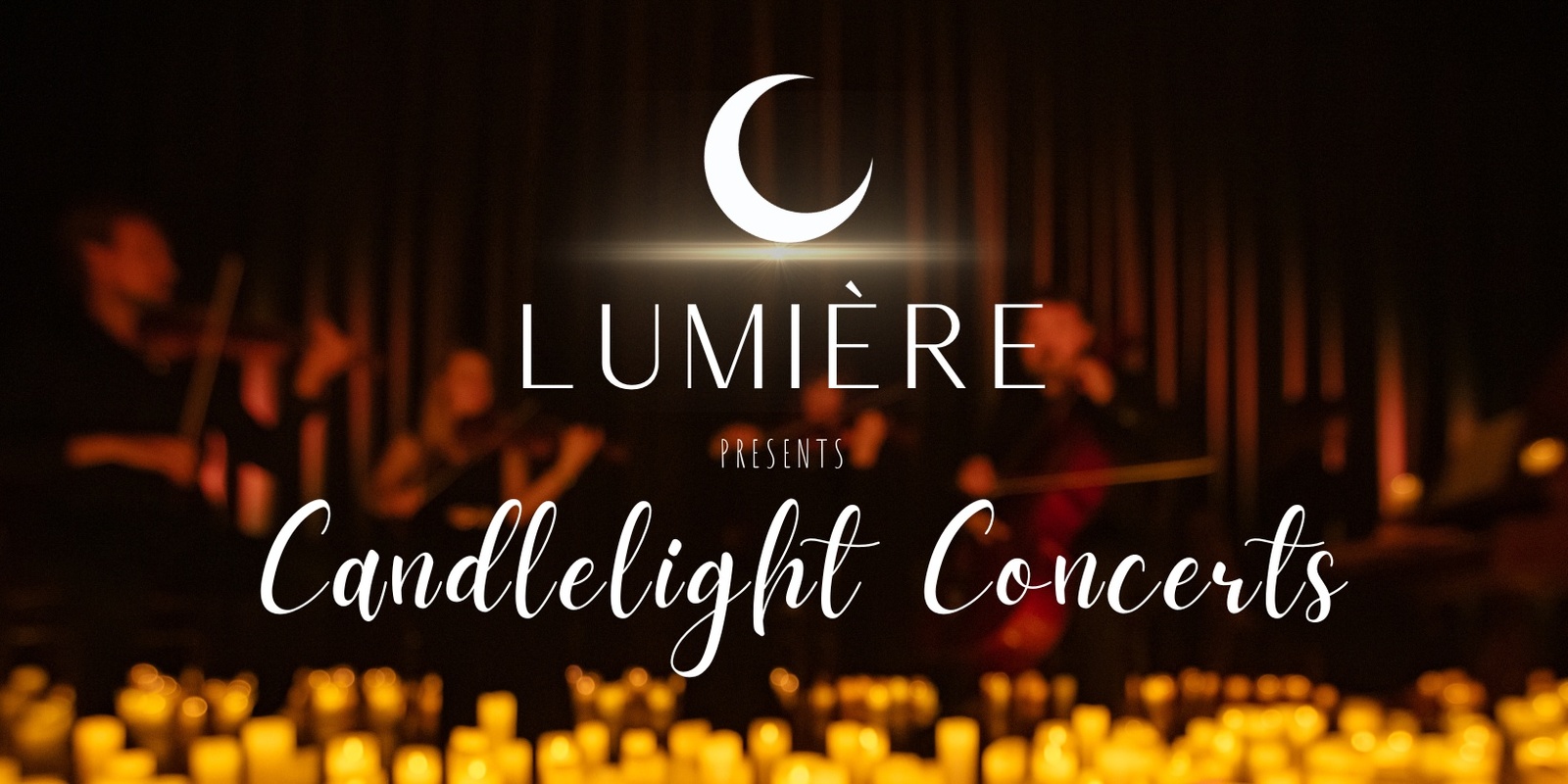 Banner image for Lumiere presents a Candlelight Concert