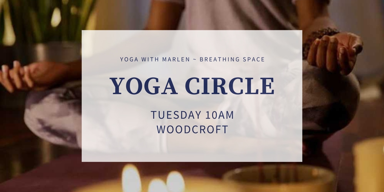 Banner image for Yoga Circle X4 : Oct-Nov 2024