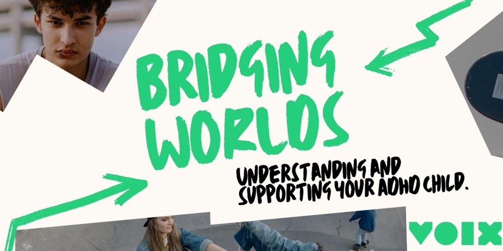 Banner image for Bridging Worlds: Understanding and Supporting your ADHD Child