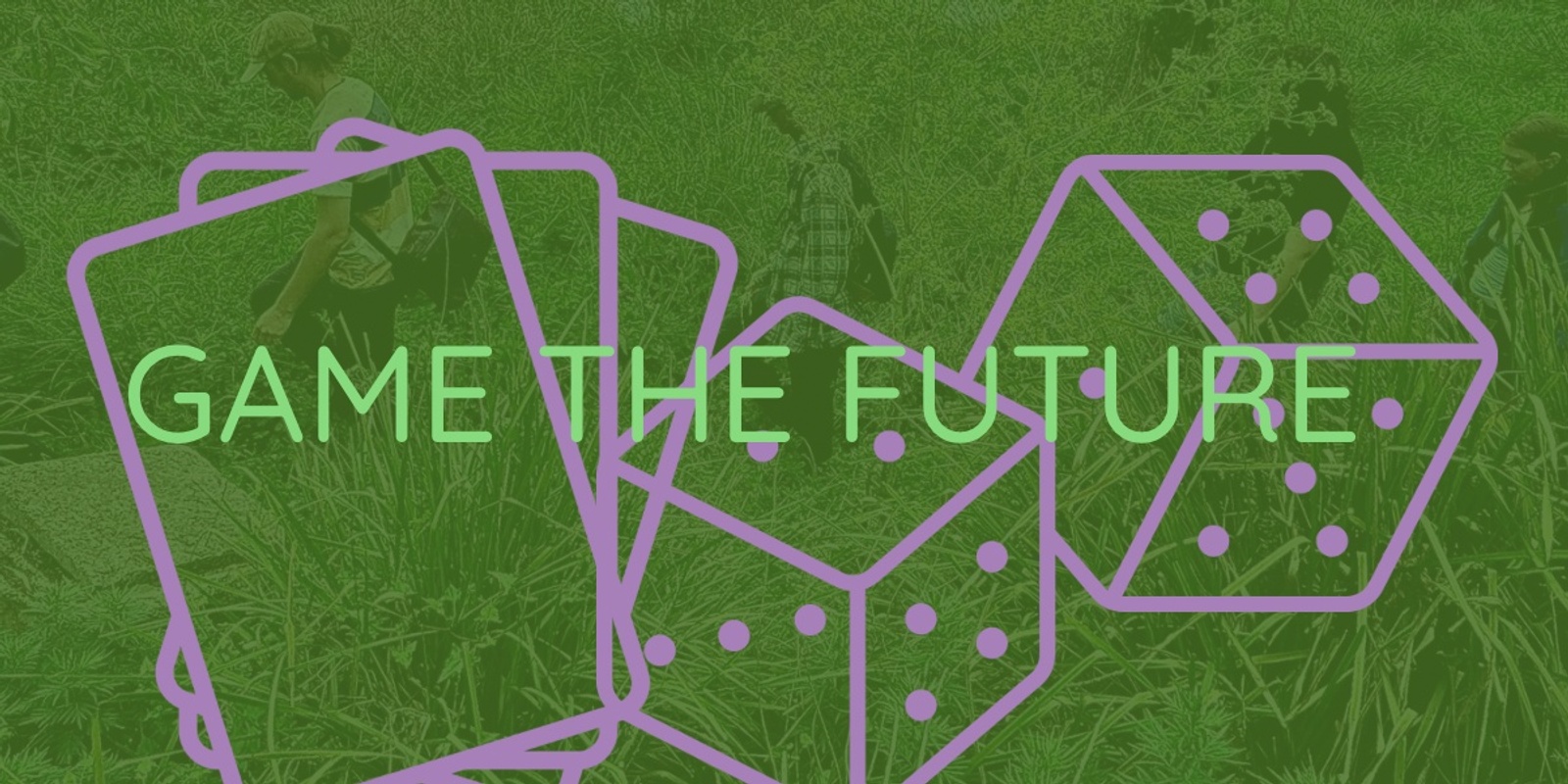 Banner image for GAME THE FUTURE