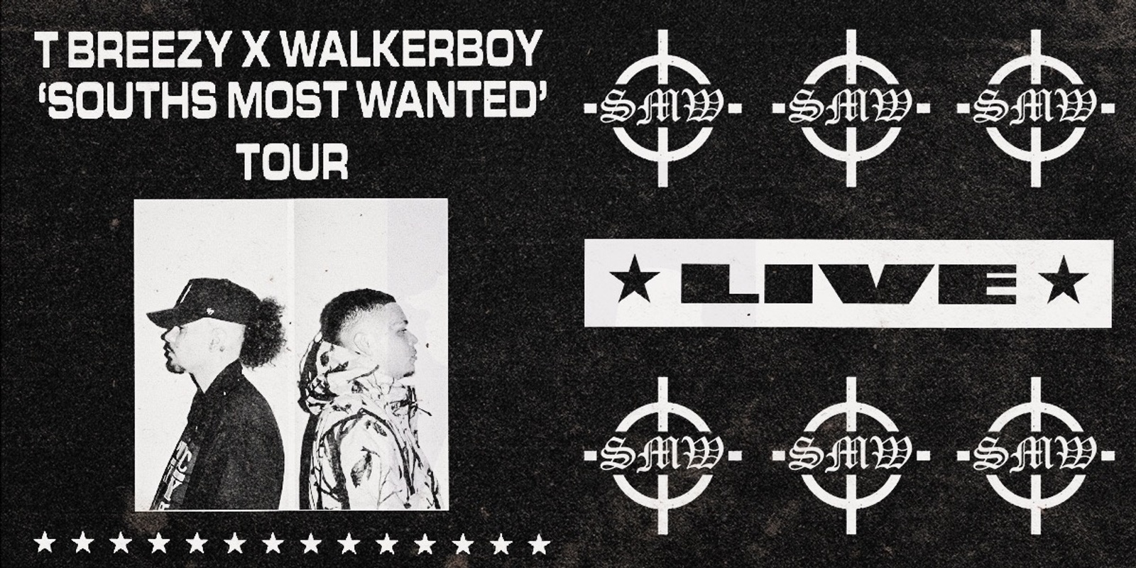 Banner image for Trackwork pres. T Breezy x Walkerboy: Souths Most Wanted Tour 