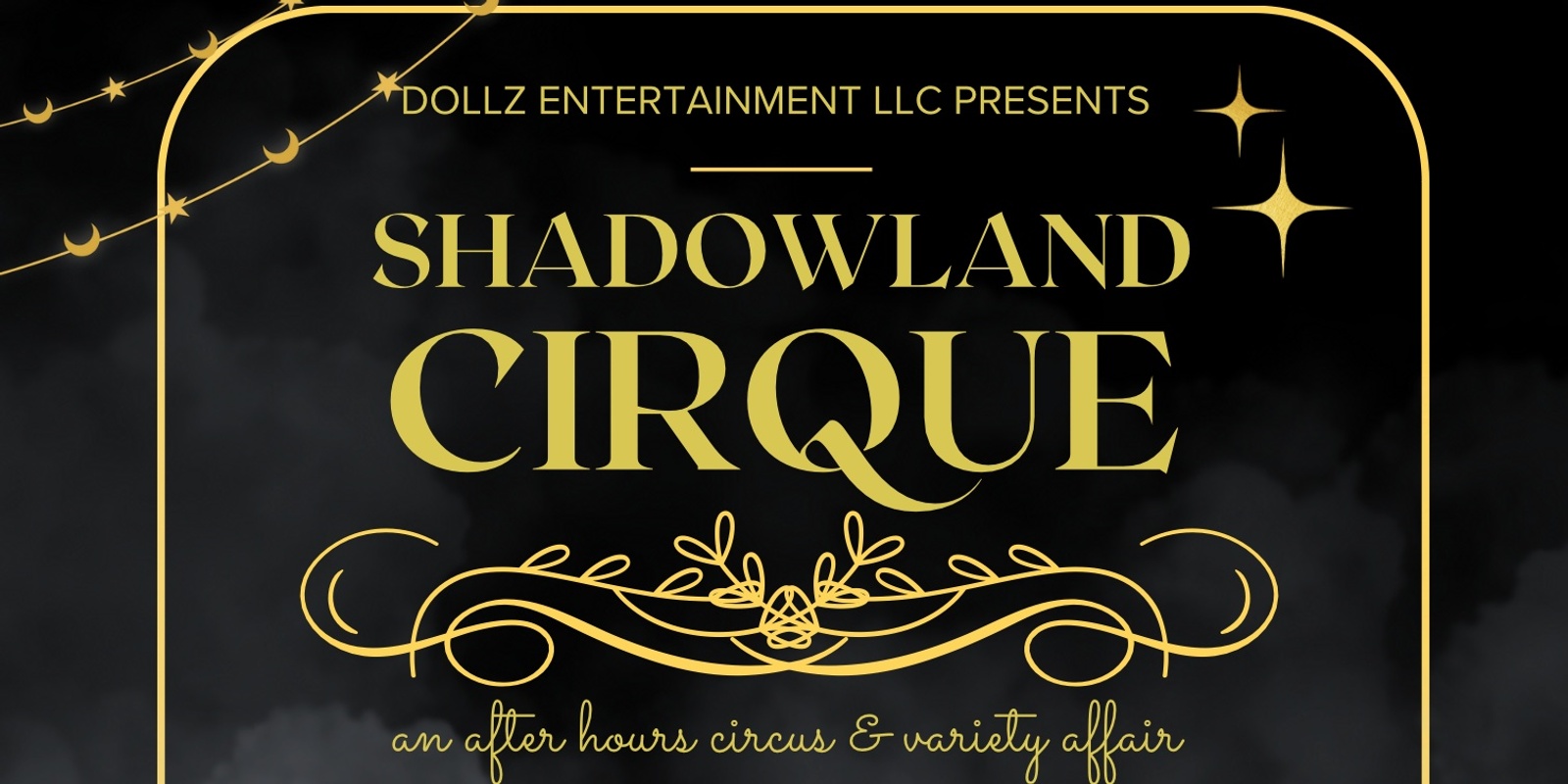 Banner image for Dollz Entertainment Presents: Shadowland Cirque @ The Looking Glass