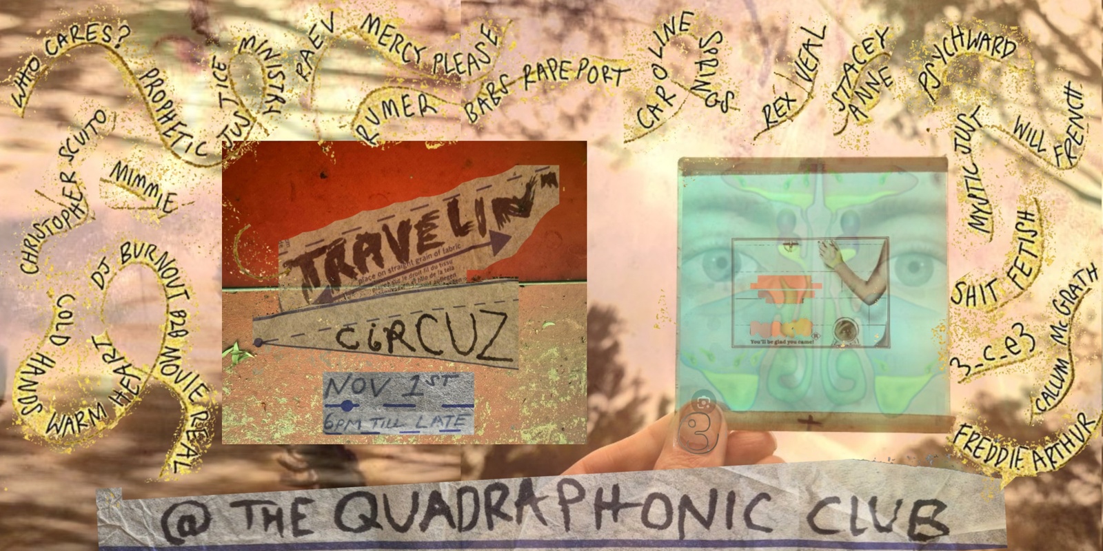 Banner image for Who Cares?' TRAVELIN' CIRCUZ w/ RAEV, Mercy Please, Cold Hands Warm Heart, Psychward, Mimmie + MORE