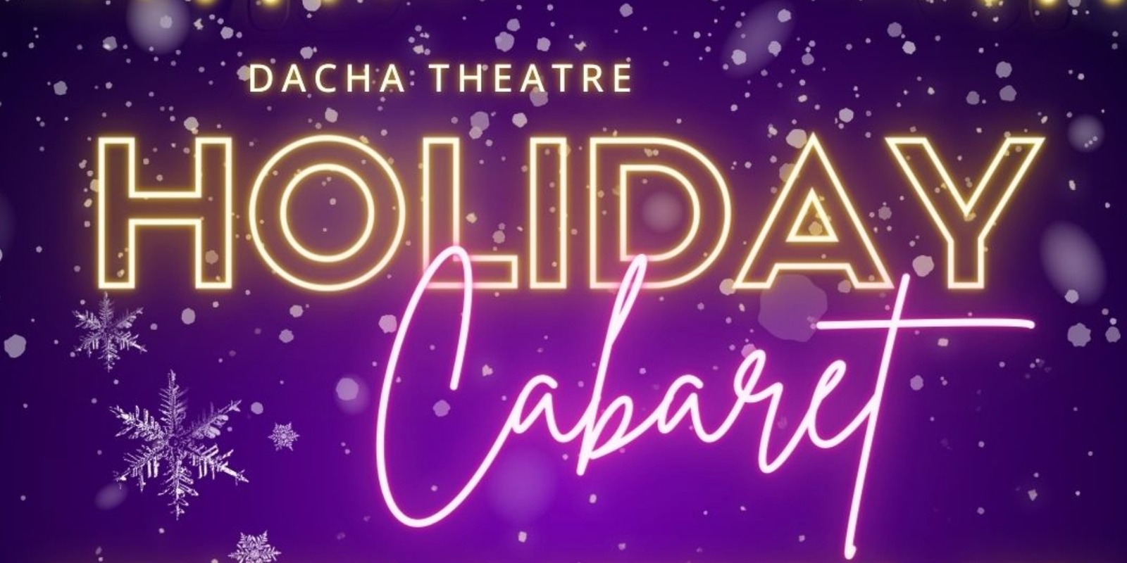 Banner image for Dacha's Holiday Cabaret