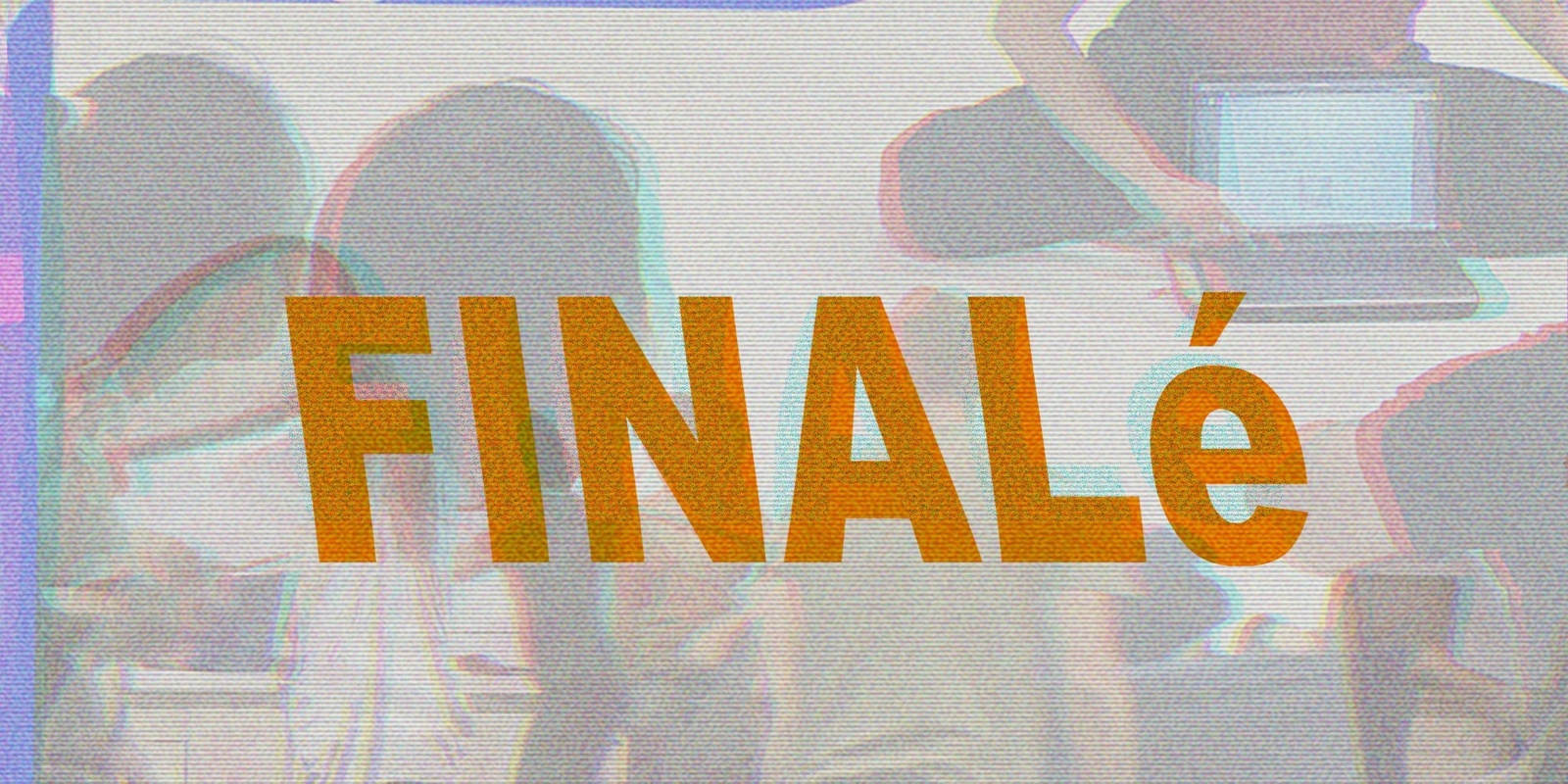 Banner image for Finale: On The Table — End of Year Party