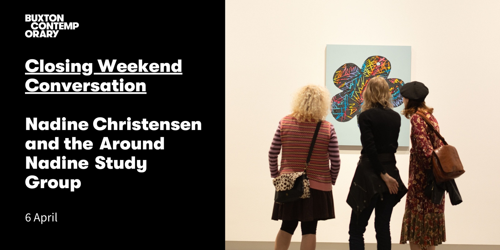 Banner image for (CANCELLED) Closing Weekend Conversation: Nadine Christensen and the  Around Nadine  Study Group 