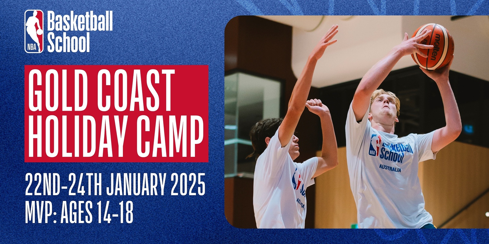 Banner image for Jan 22nd-24th 2025 Multi Skill Holiday Camp (MVP: Ages 14-18) in Gold Coast NBA Basketball School Australia