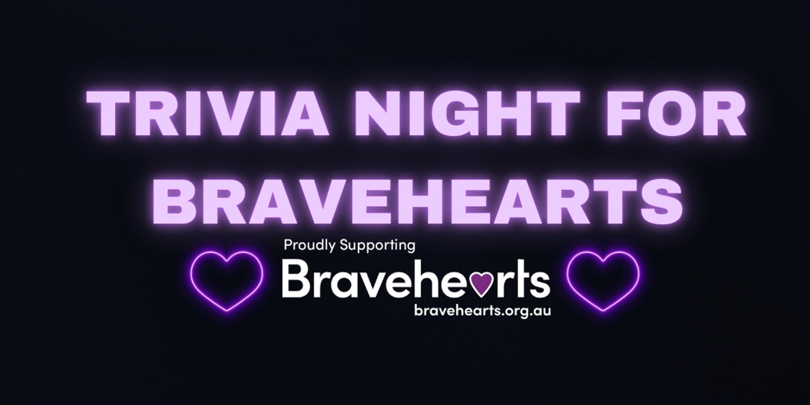 Banner image for Trivia for Bravehearts