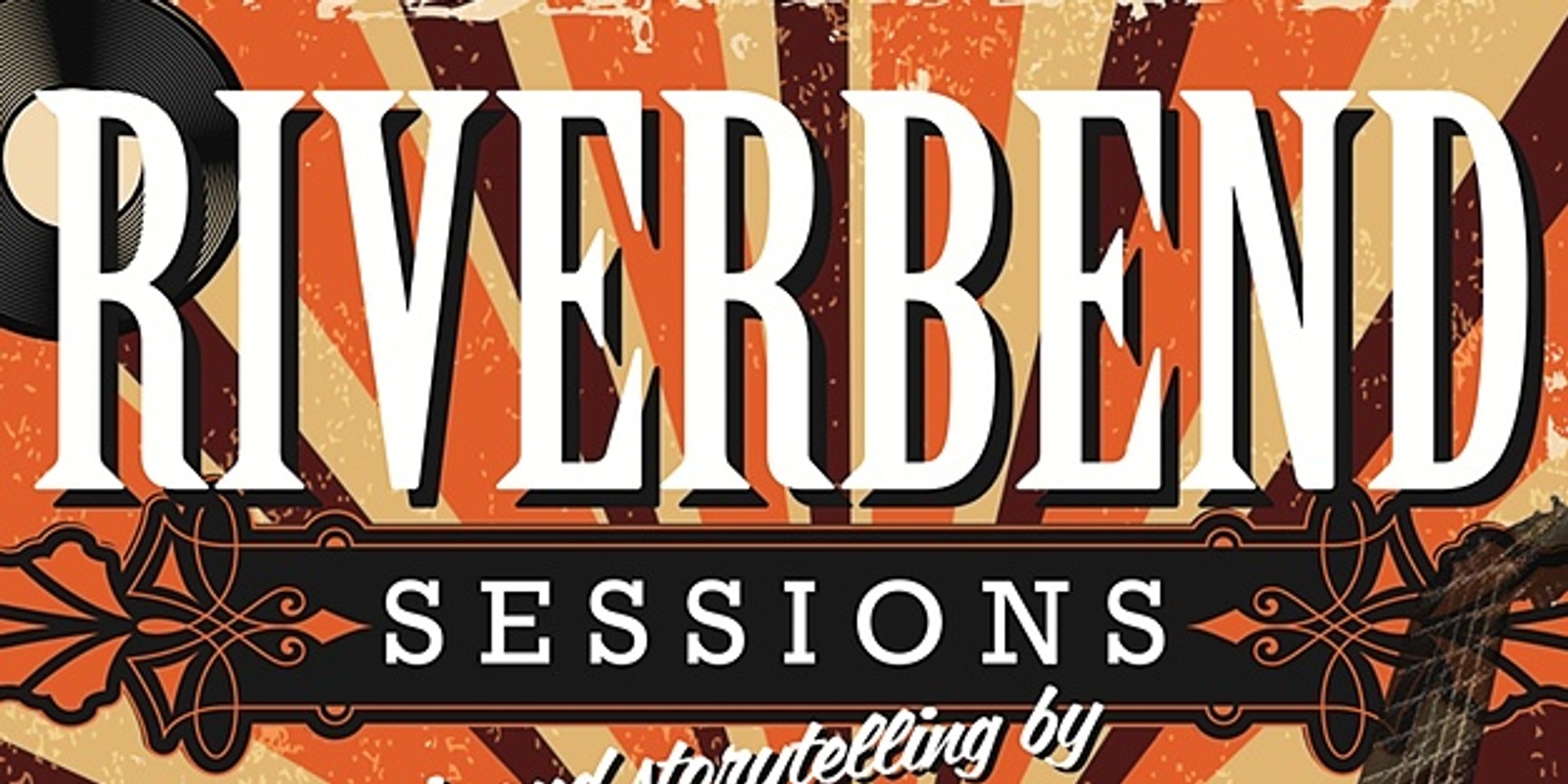 Banner image for The Riverbend Sessions