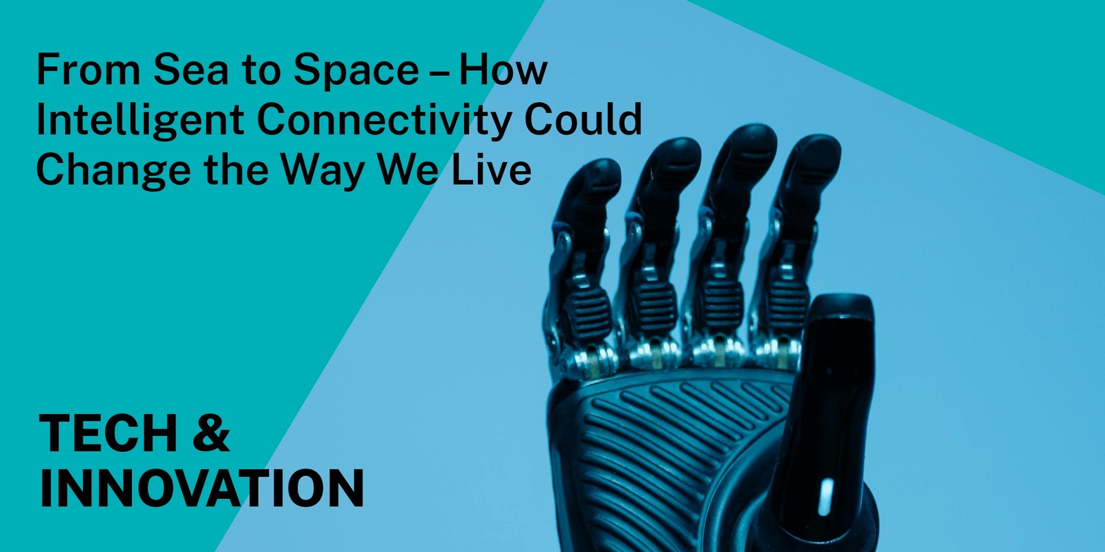 Banner image for NSW House @ SXSW Sydney 2024: From Sea to Space – How Intelligent Connectivity Could Change The Way We Live