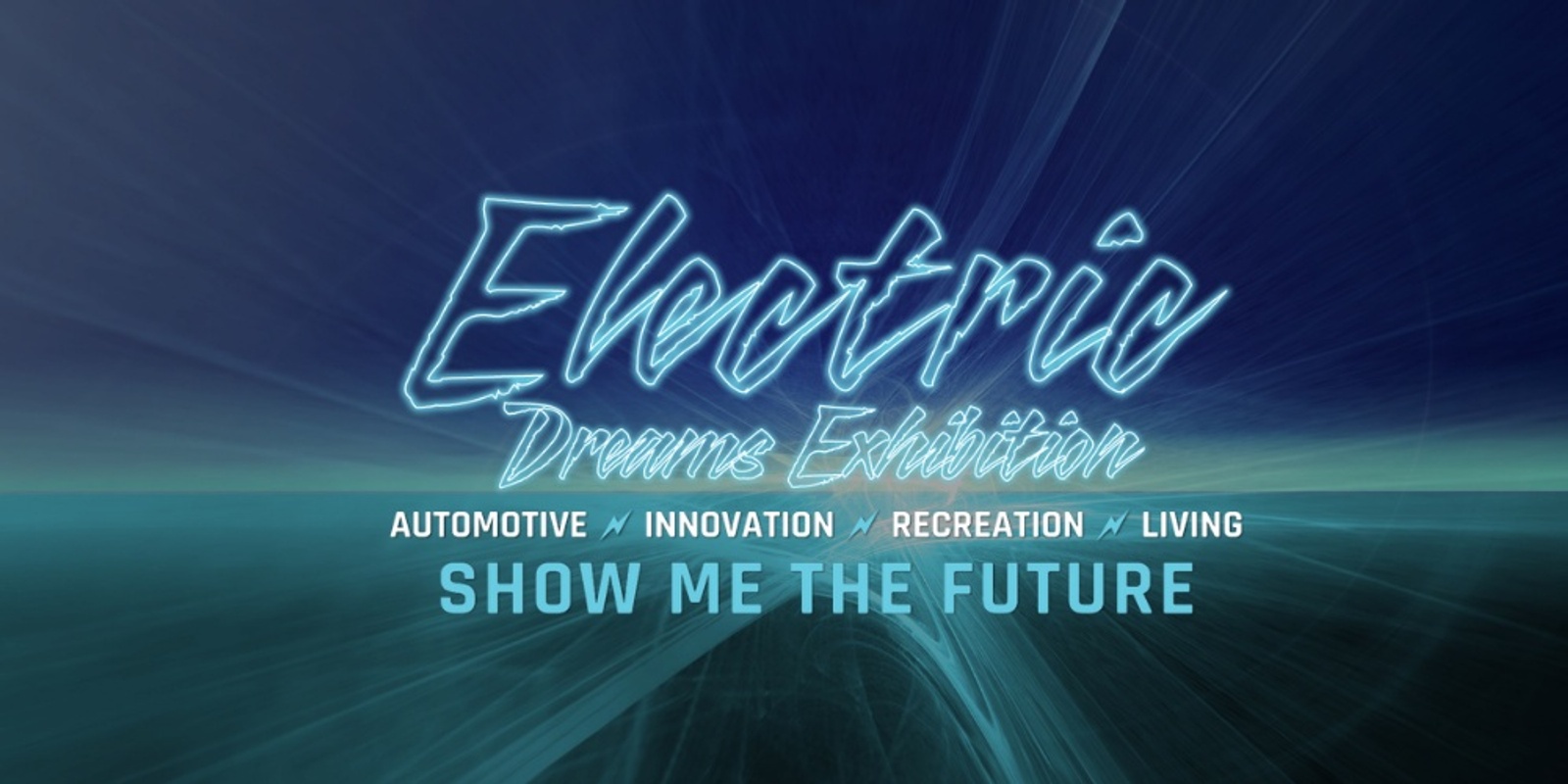 Banner image for Electric Dreams Exhibition