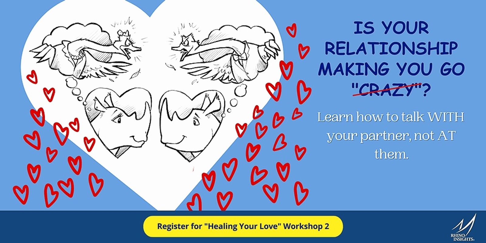 Banner image for Healing Your Love: A Managing Your Crazy Self! Workshop - Conroe, TX
