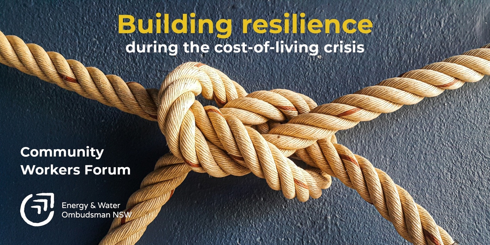 Banner image for Free Community Workers Forum: Building resilience during the cost of living crisis