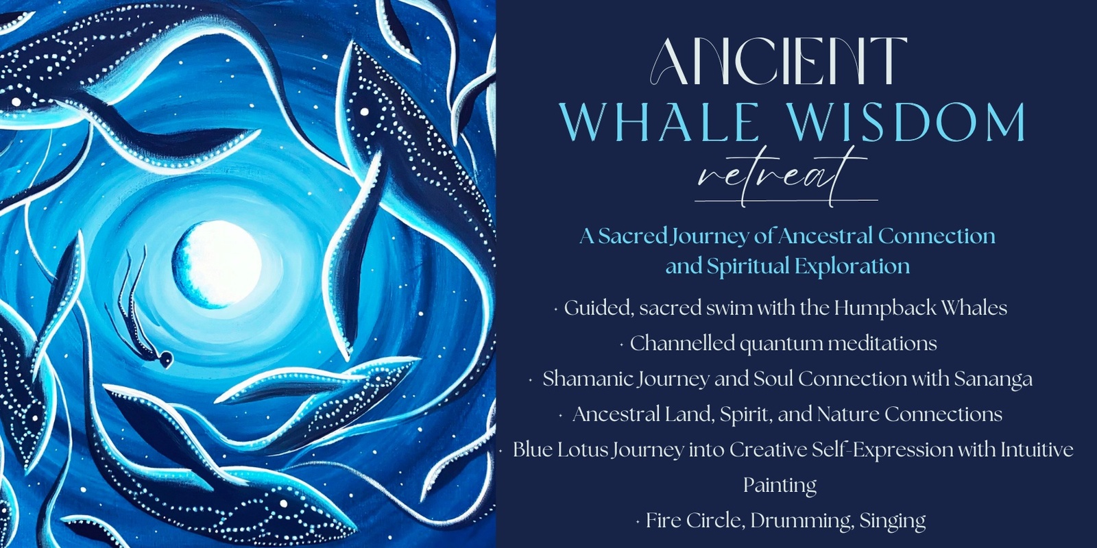 Banner image for Ancient Whale Wisdom Retreat: A Sacred Journey of Ancestral Connection and Spiritual Exploration