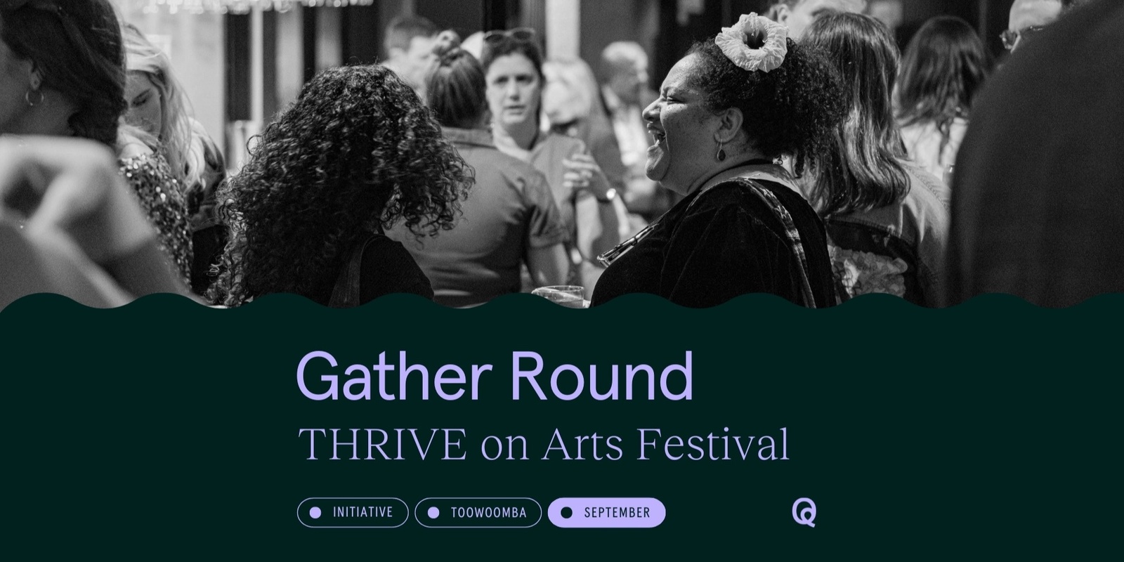 Banner image for Gather Round: THRIVE @ The Empire | QTouring