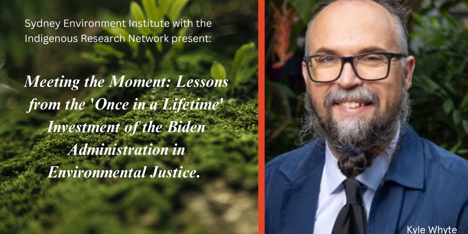 Banner image for Meeting the Moment: Lessons from the 'Once in a Lifetime' Investment of the Biden Administration in Environmental Justice. 