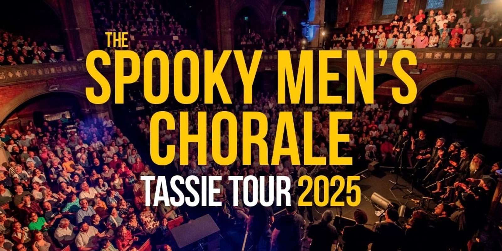 Banner image for The Spooky Men's Chorale in concert at the Longford Town Hall  (Launceston) - 2025