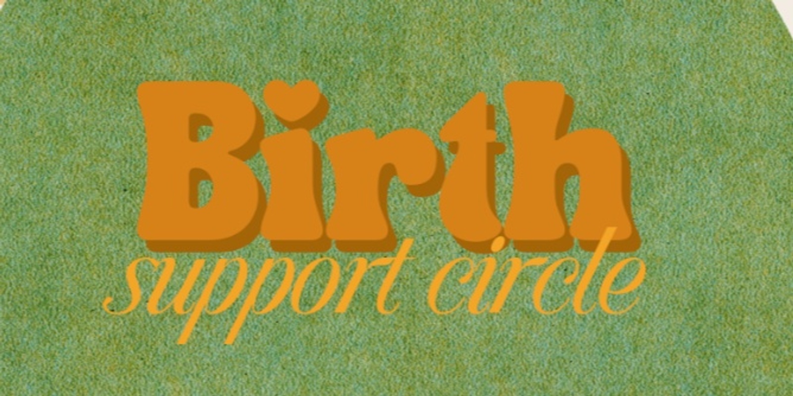 Banner image for Birth Support Circle