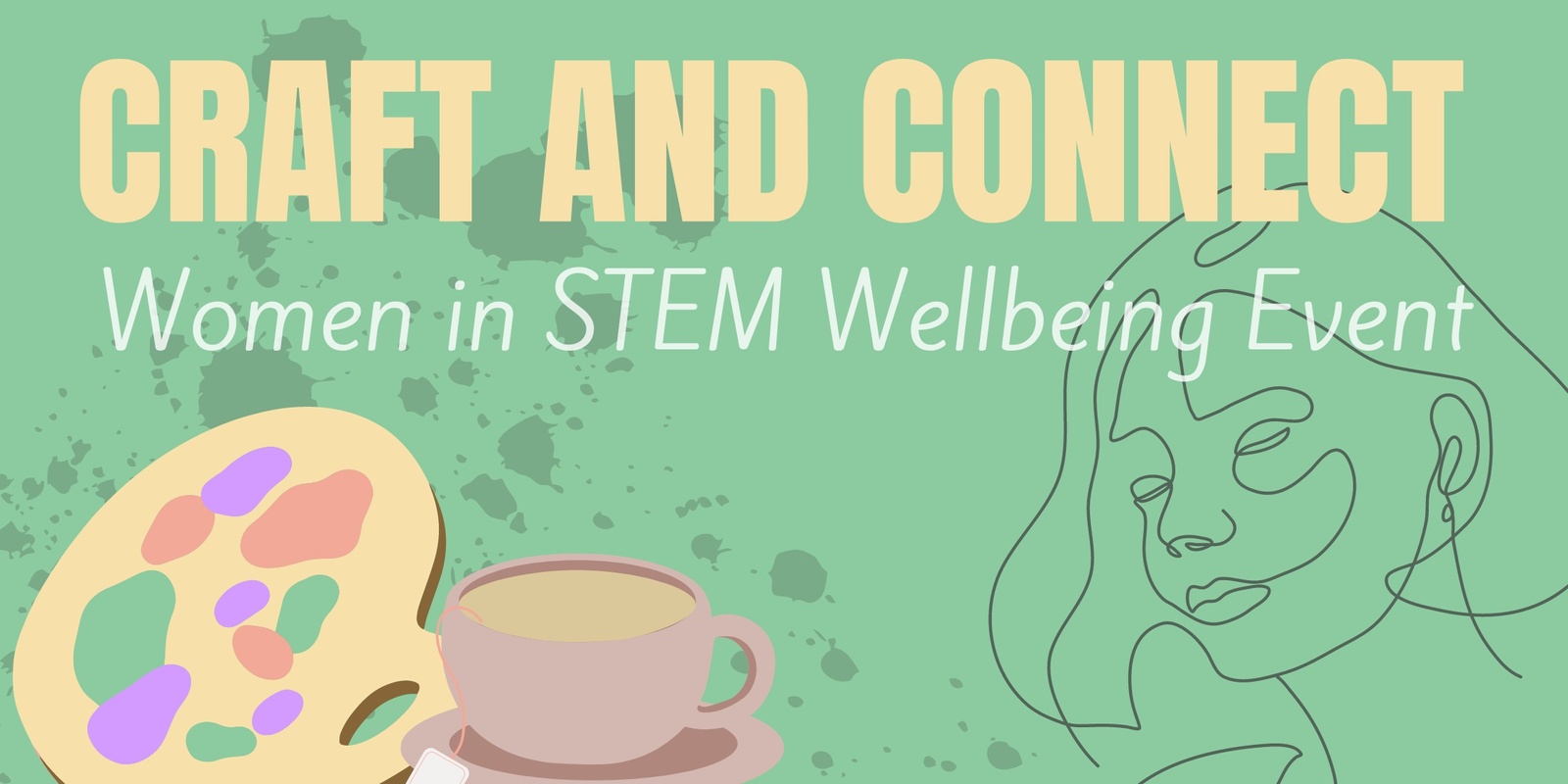 Banner image for Craft and Connect: Women in STEM Wellbeing event