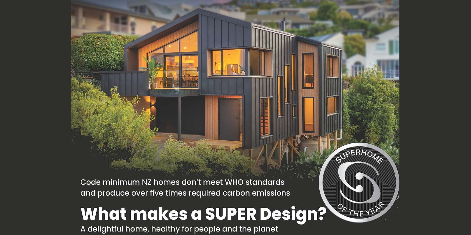 Banner image for What makes a Superhome Design