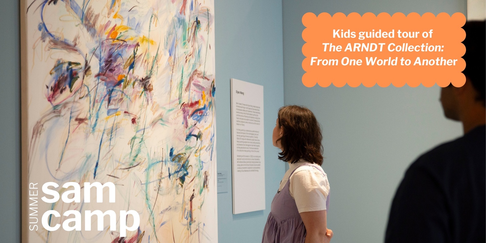 Banner image for SAM Summer Camp: Kids Guided Tour of the ARNDT Collection: From One World to Another