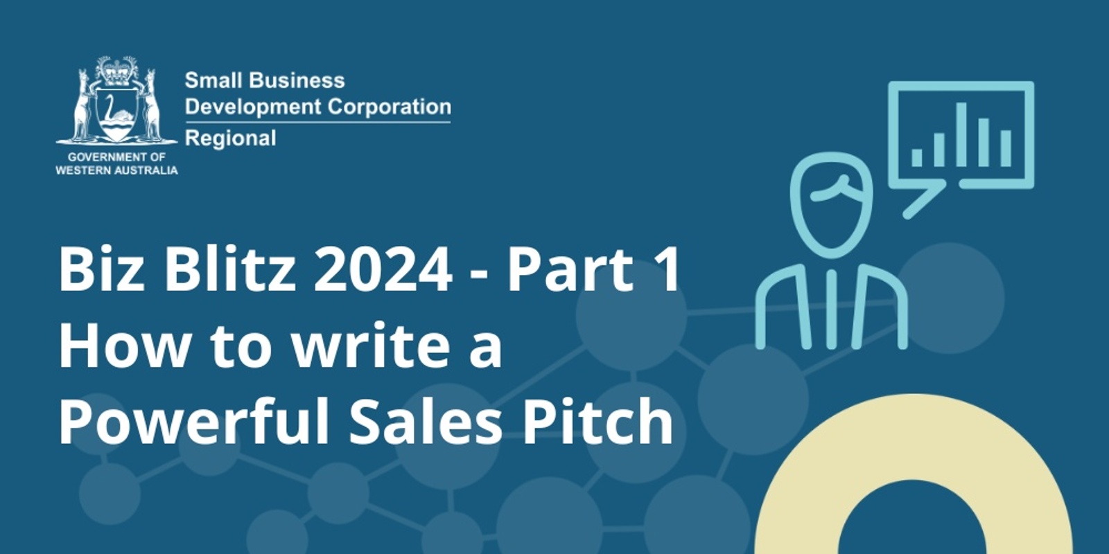 Banner image for Biz Blitz 2024 - Part 1: How to write a Powerful Sales Pitch