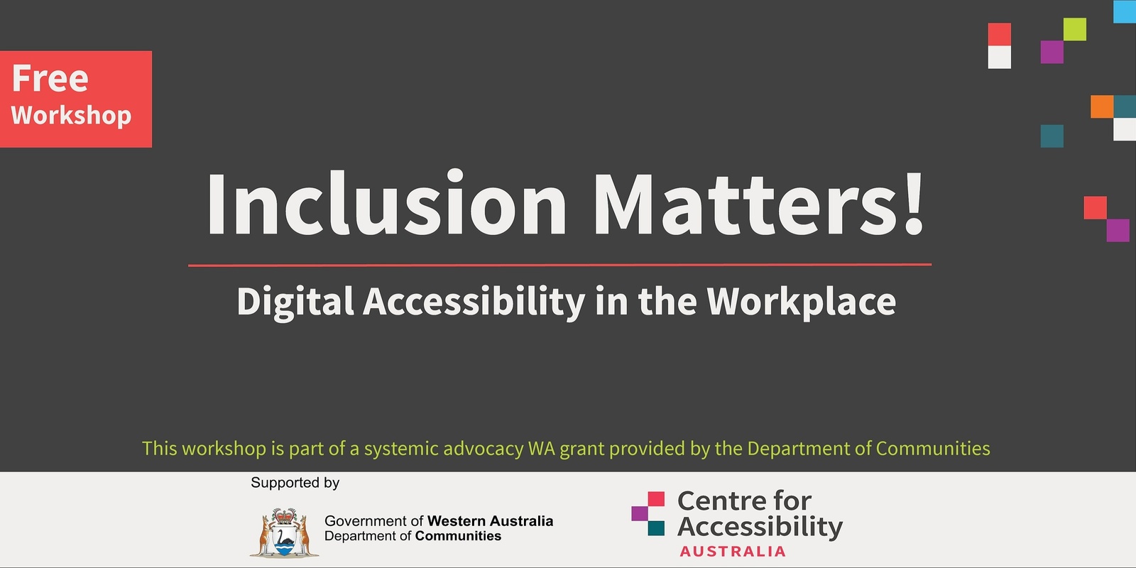 Banner image for Inclusion Matters! Digital Accessibility in the Workplace - Geraldton