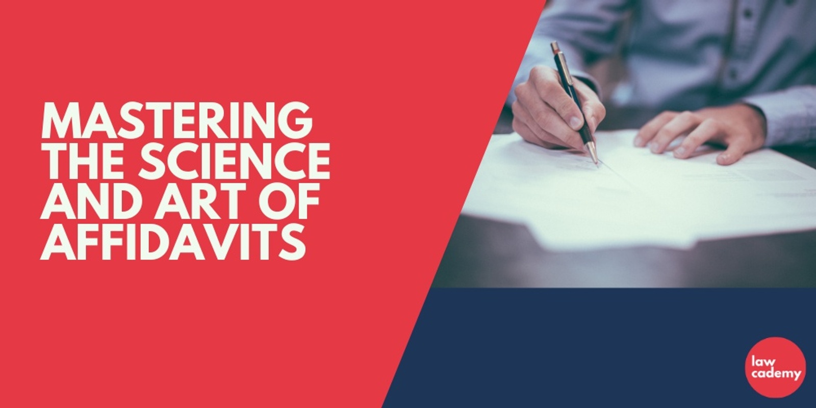 Banner image for Mastering the Science and Art of Affidavits