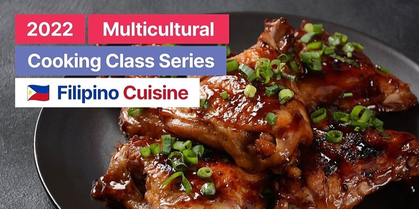 Banner image for 2022 Multicultural Cooking Class Series - Filipino Cuisine