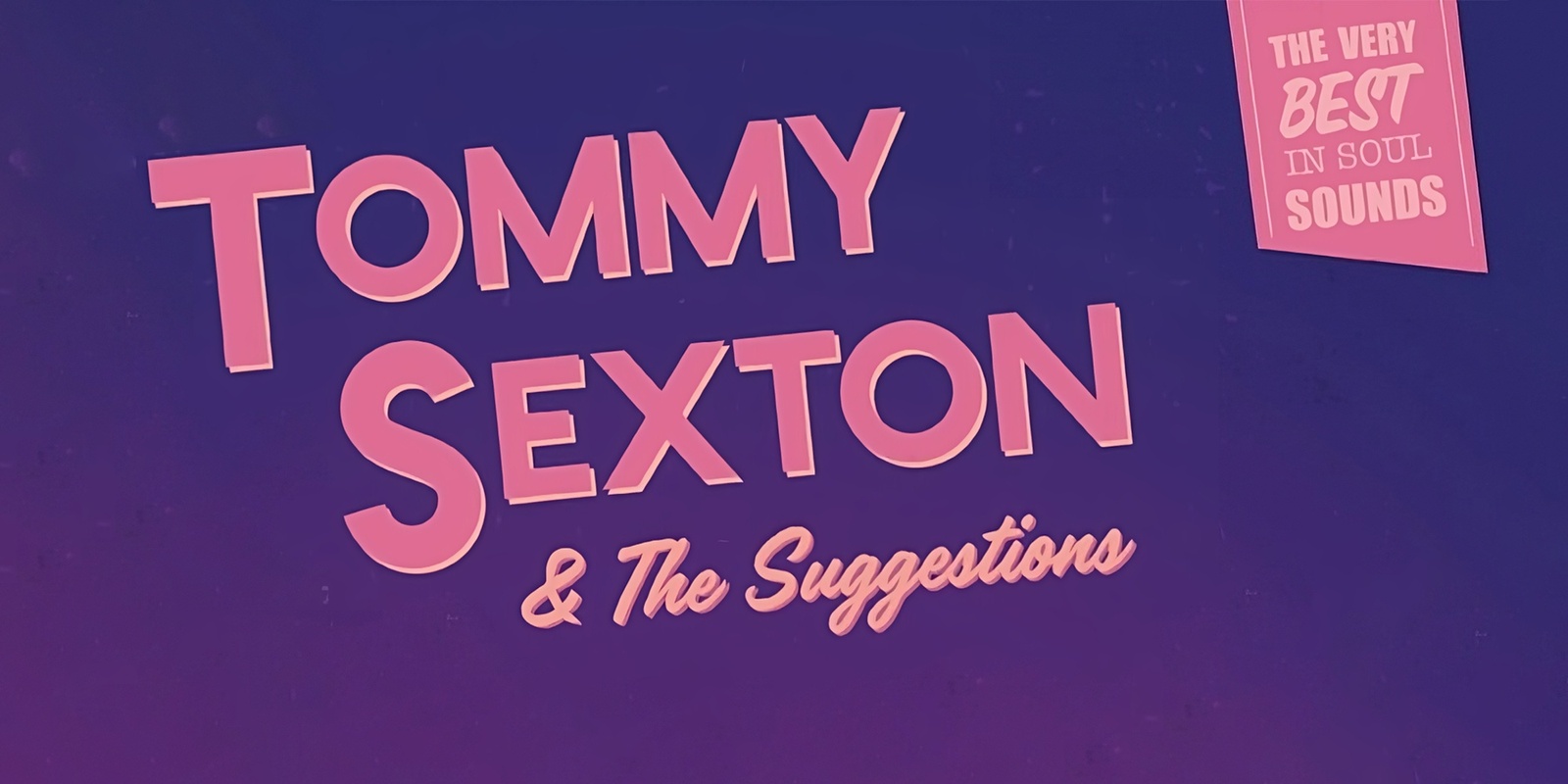 Banner image for Tommy Sexton & The Suggestions 