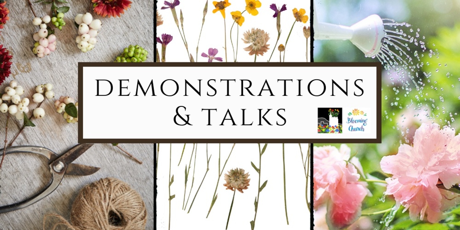 Banner image for Blooming Church 2023: Demonstrations & Talks