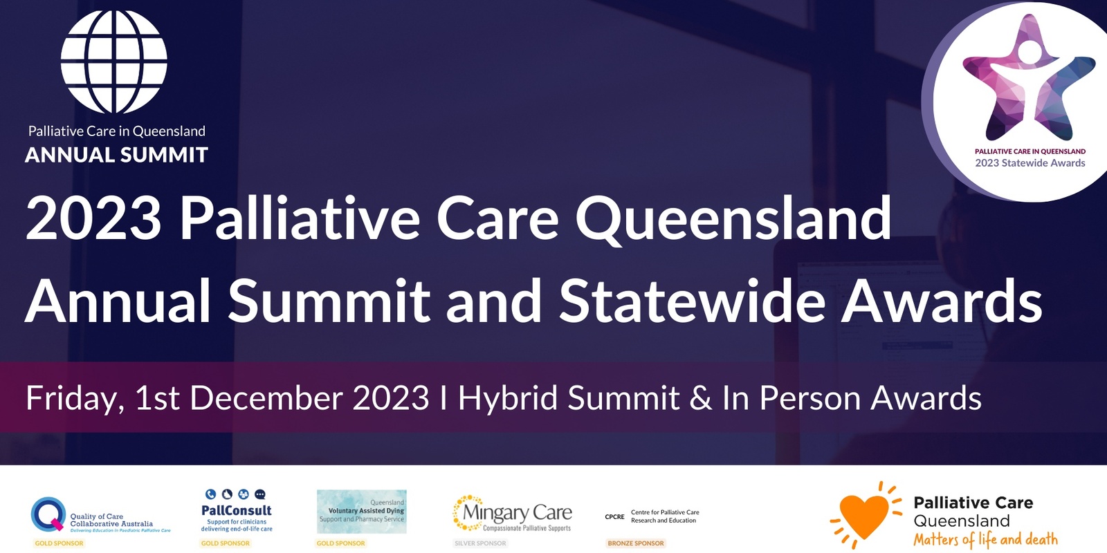 Banner image for 2023 Palliative Care Queensland Annual Summit and Statewide Awards | Hybrid - In Person & Online