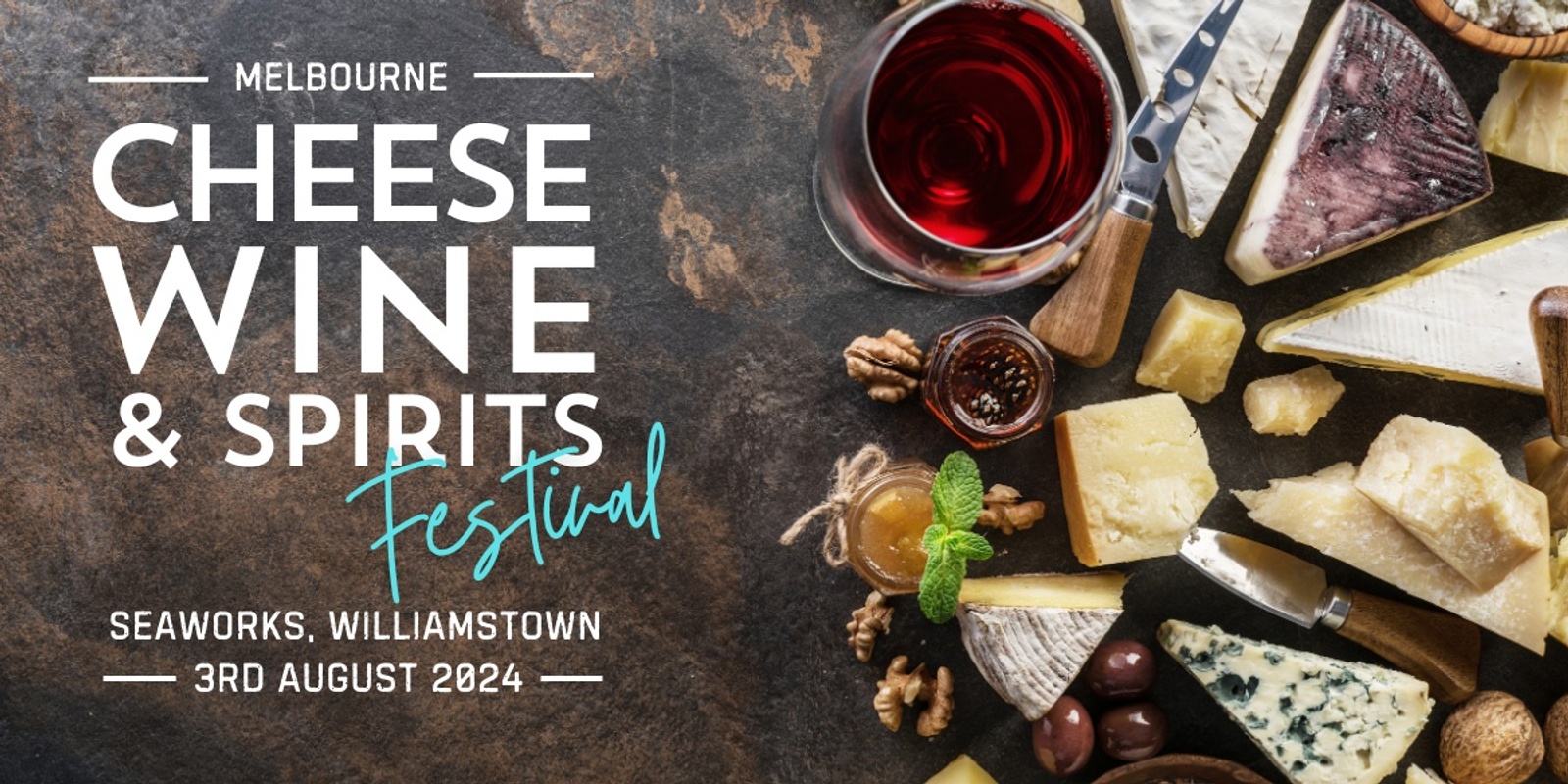 Banner image for Melbourne Cheese Wine and Spirits Festival