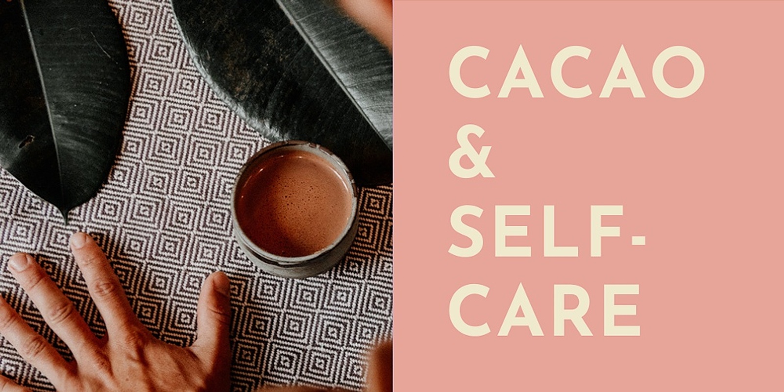 Banner image for Cacao + Self-Care