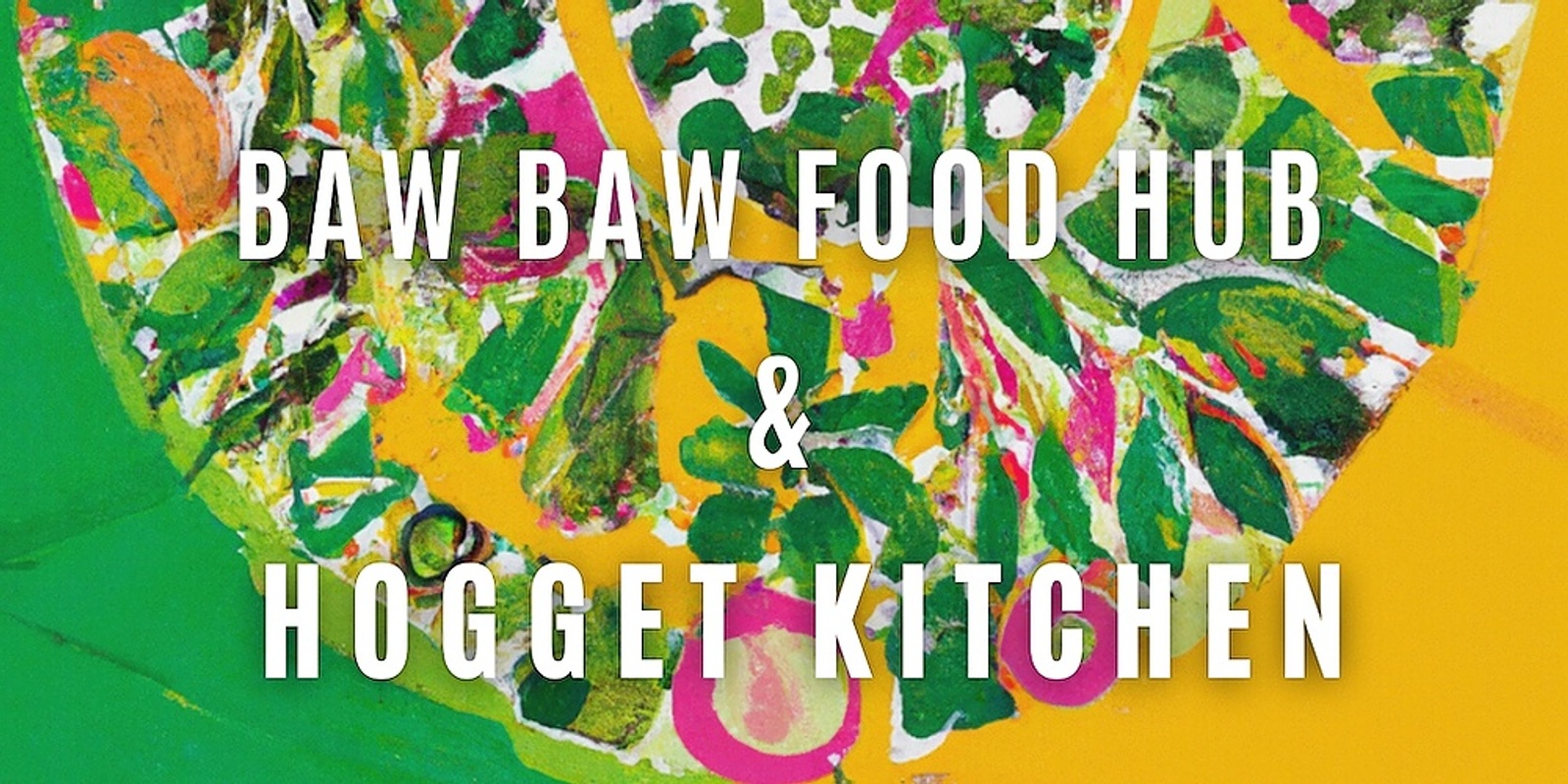 Banner image for Baw Baw Food Hub Fundraiser Gala