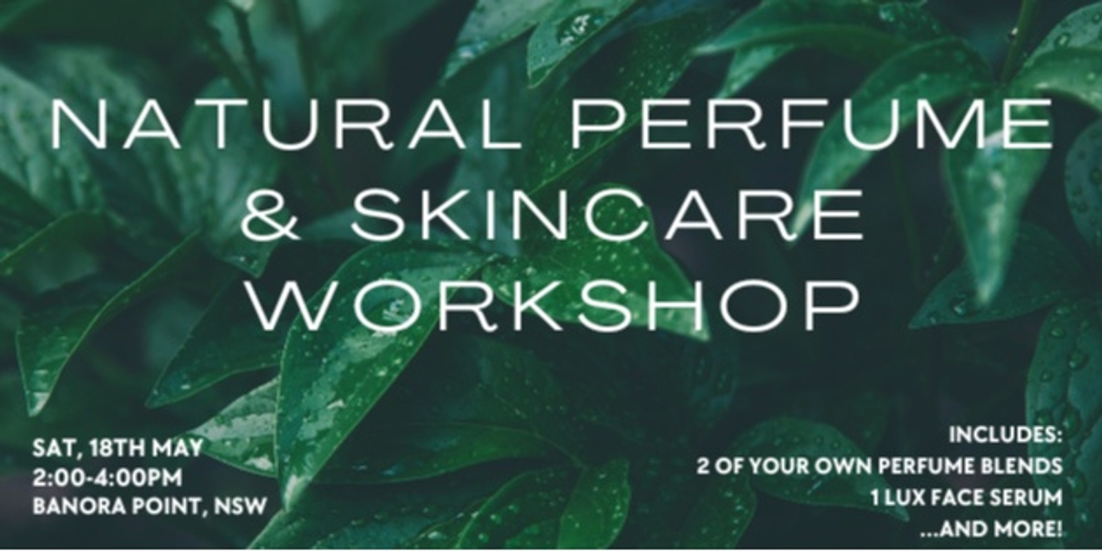Banner image for Natural Perfume & Skincare Workshop 