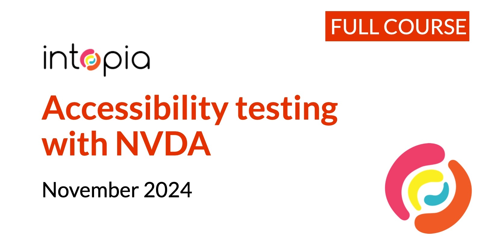 Banner image for Accessibility testing with NVDA - November 2024