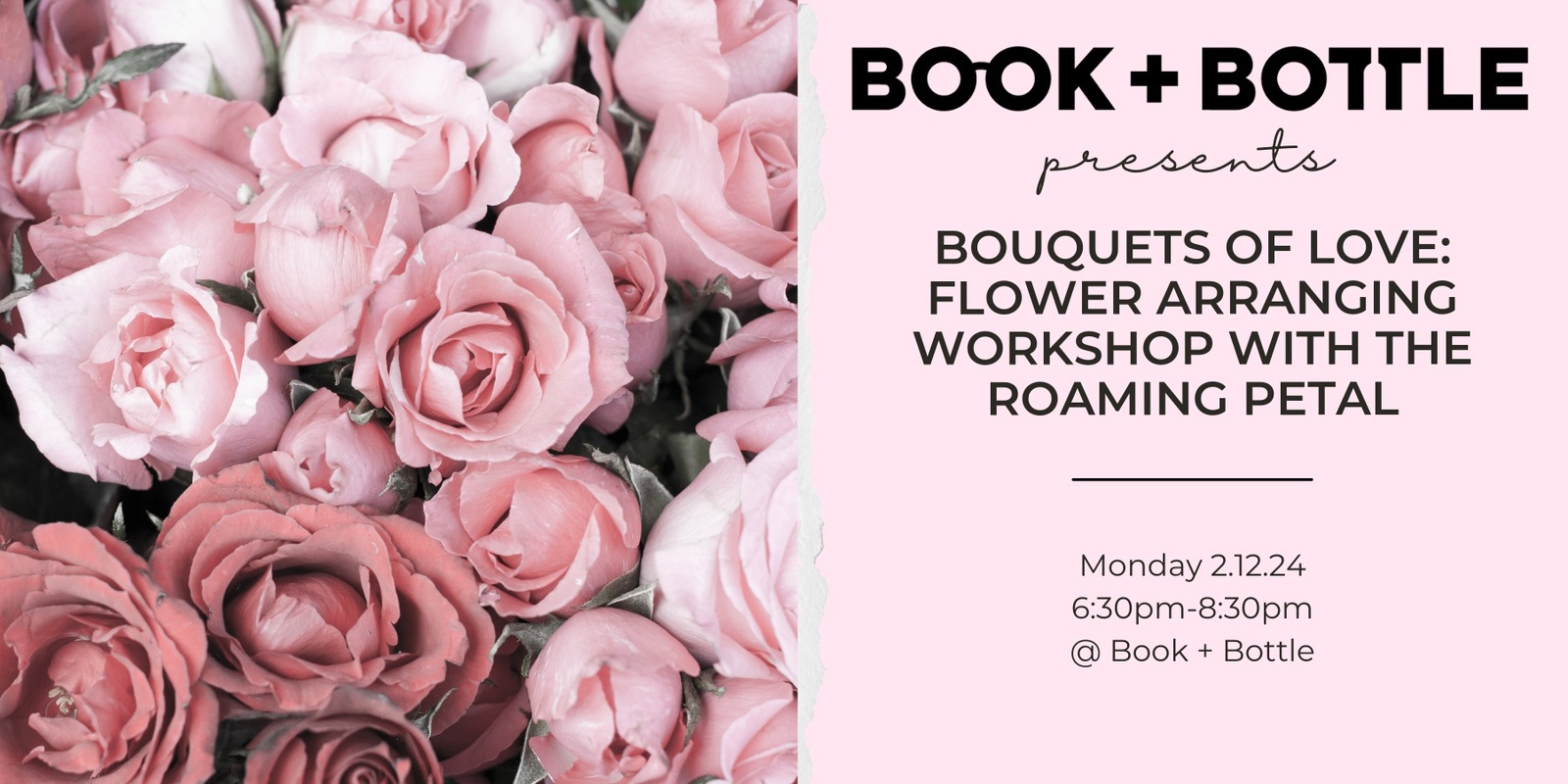 Banner image for Bouquets of Love: Flower Arranging Workshop with The Roaming Petal