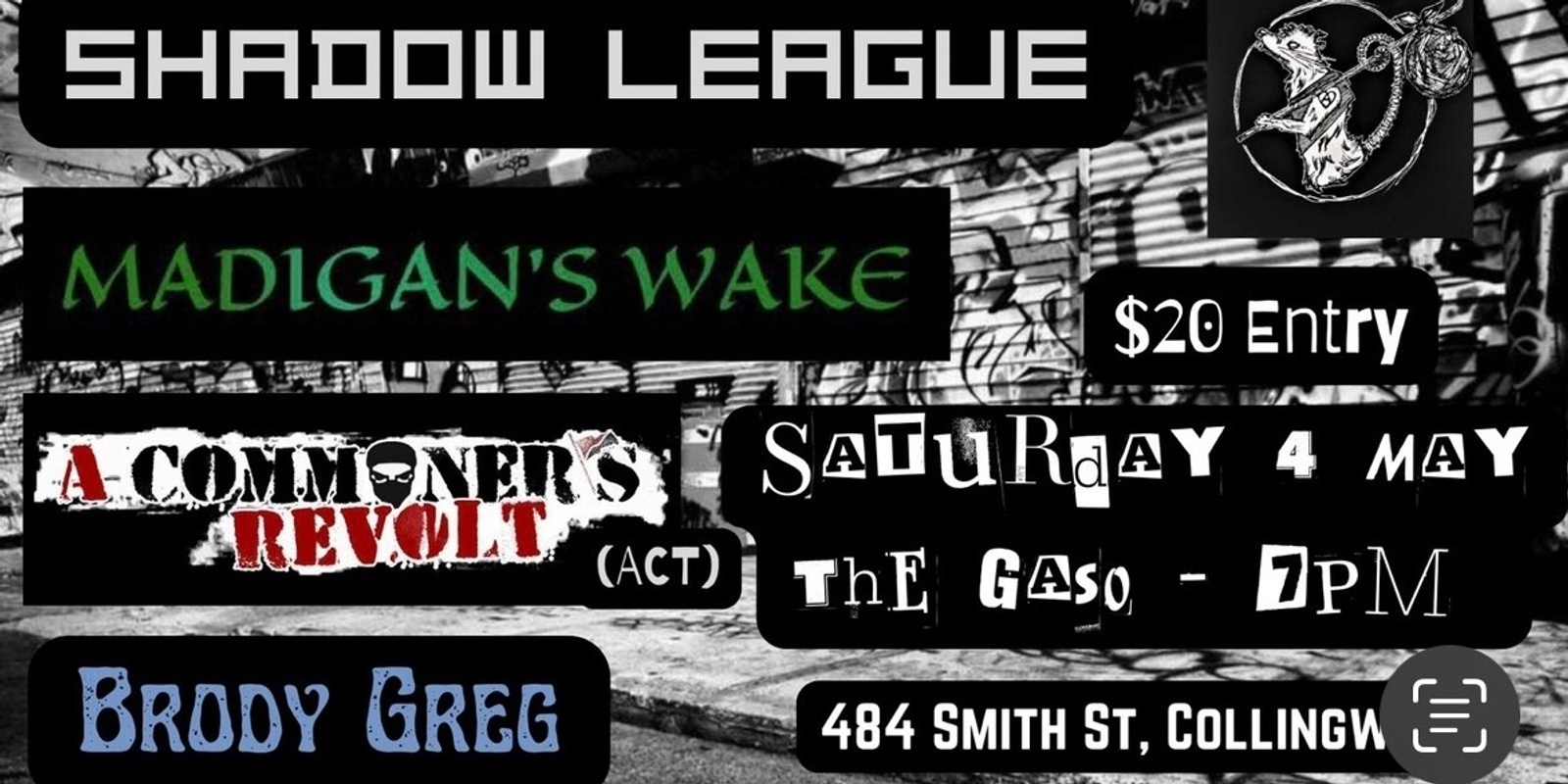 Banner image for Shadow League, Madigan’s Wake, A Commoner’s Revolt, Brody Greg at the Gaso