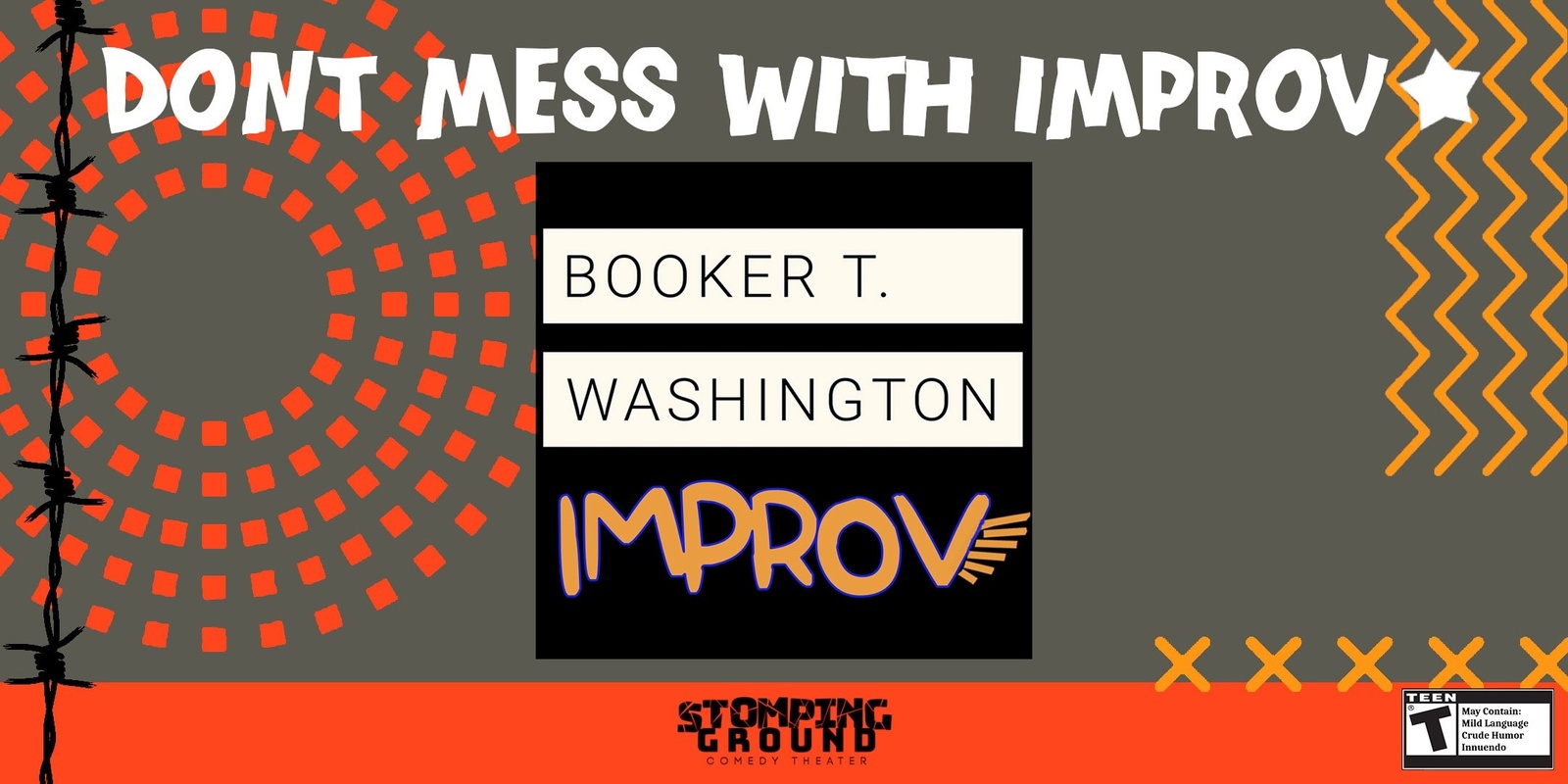 Banner image for Don't Mess with Improv Featuring Booker T Washington Improv