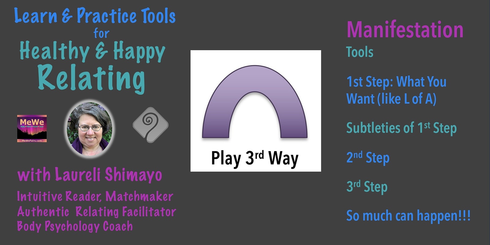 Banner image for Play 3rd Way, New Steps for Manifestation, an Online Class with Laureli Shimayo on 1-21-25