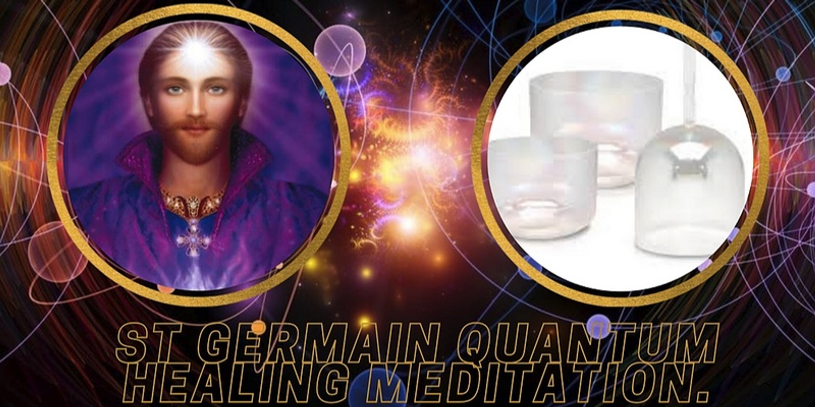 Banner image for St Germain Quantum Healing  Meditation