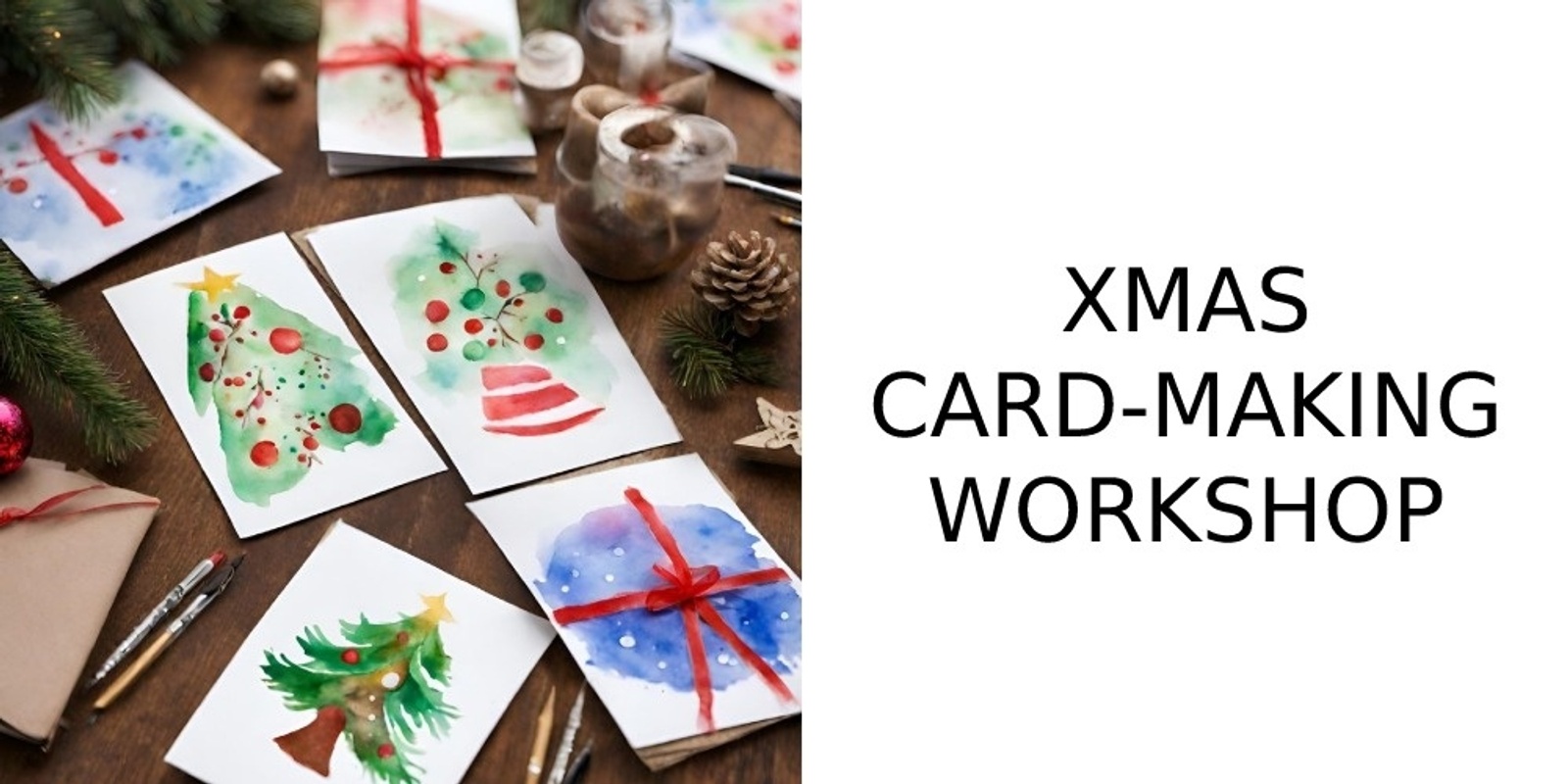Banner image for (School Holiday) Xmas Card-Making Workshop