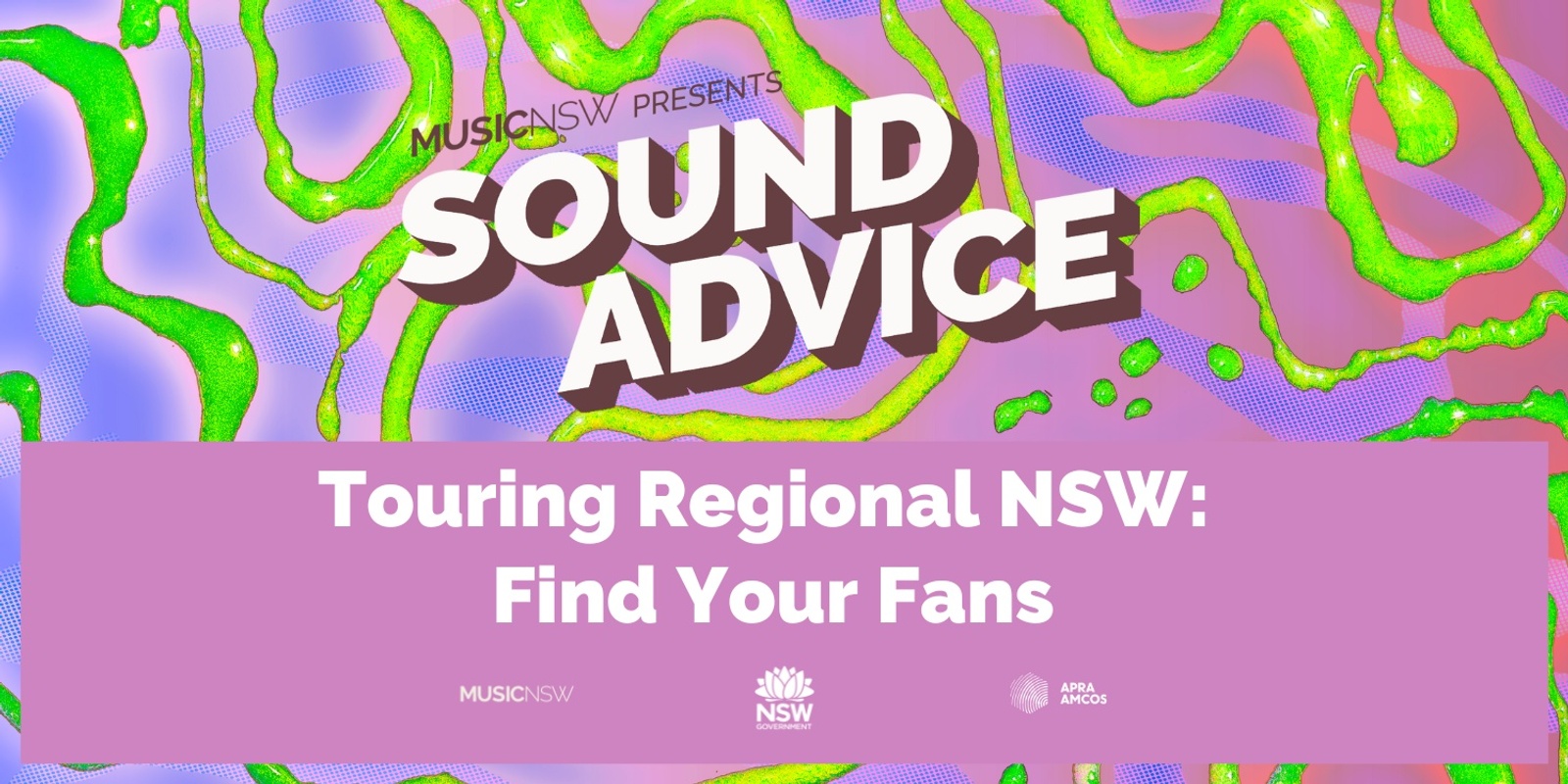 Banner image for Sound Advice: Touring Regional NSW - Find Your Fans