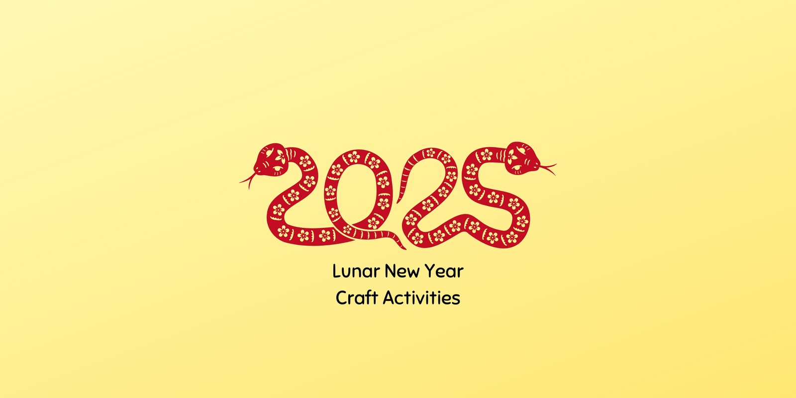 Banner image for Year of the Snake Craft activities