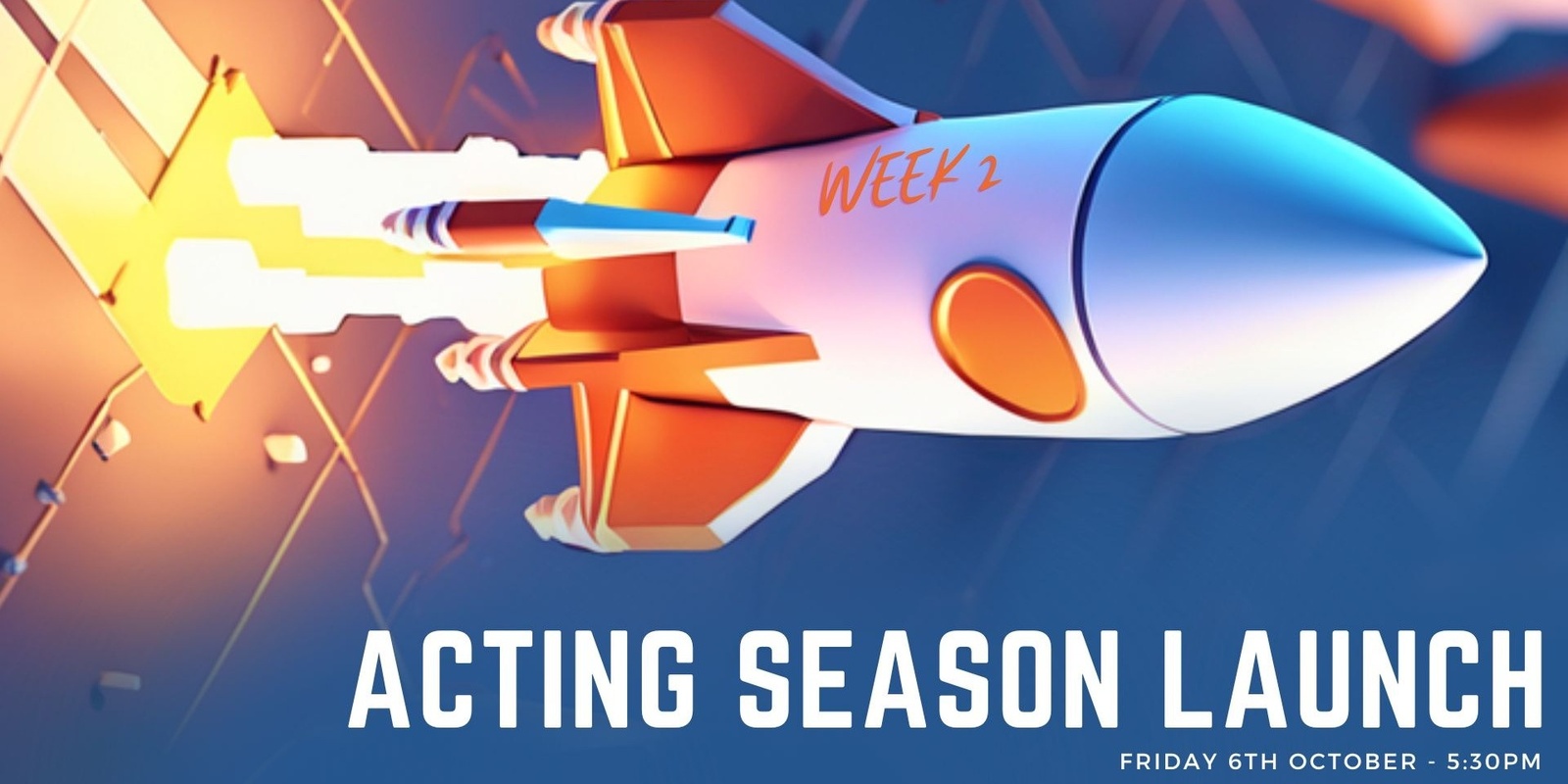 Banner image for ACTING SEASON LAUNCH - Tri 2