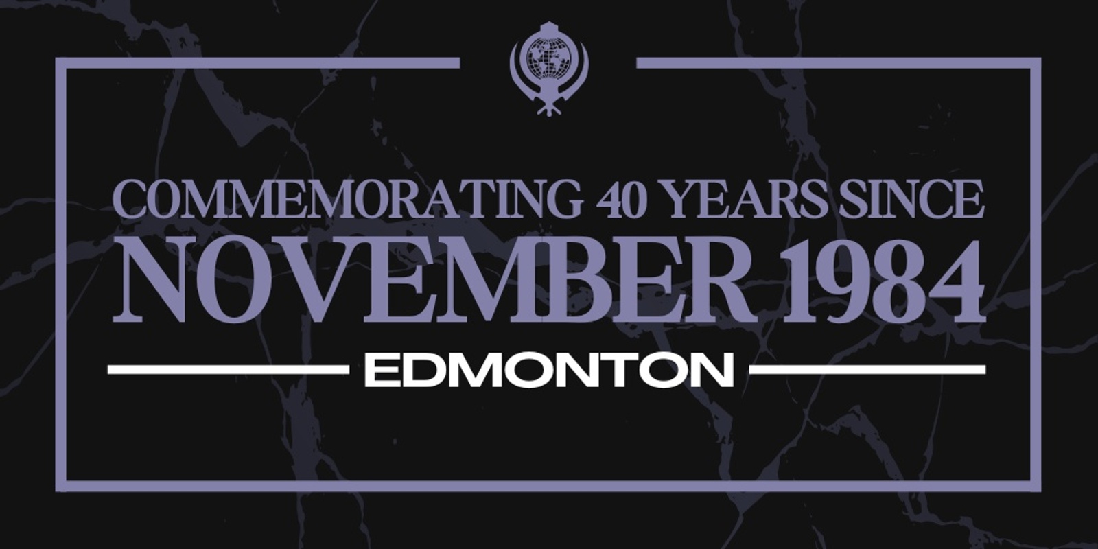 Banner image for 40 Years Since November 1984: Edmonton