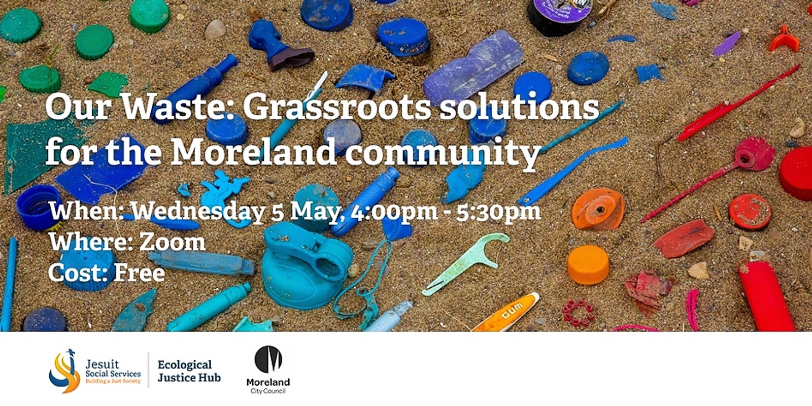 Banner image for Our Waste: Grassroots solutions for the Moreland community