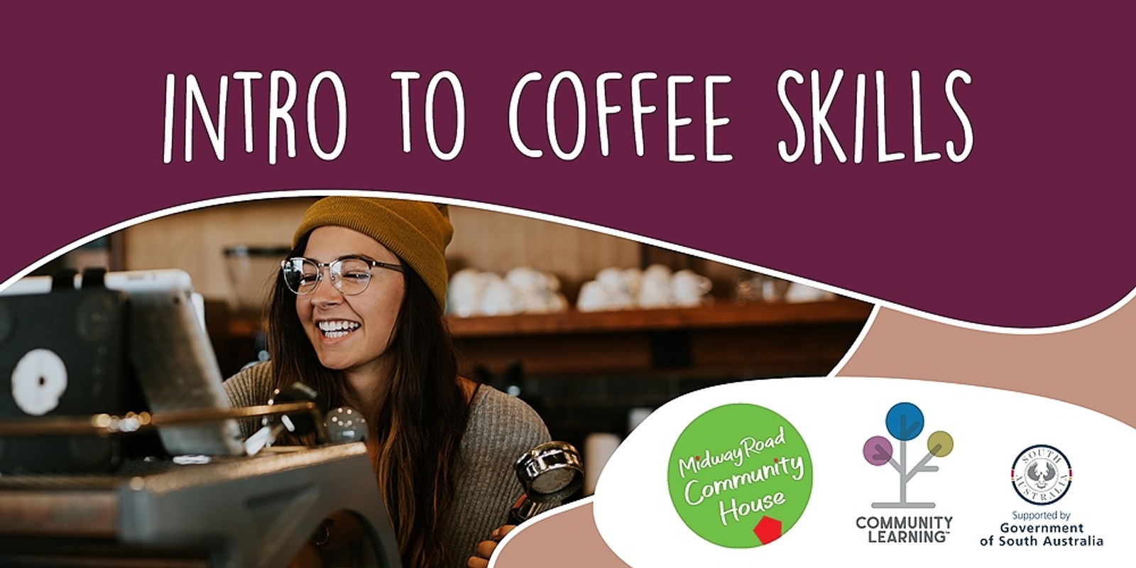 Banner image for Introduction to Coffee Skills | Elizabeth South + Ingle Farm